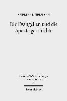 Die Evangelien und die Apostelgeschichte