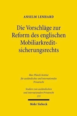 bokomslag Die Vorschlge zur Reform des englischen Mobiliarkreditsicherungsrechts