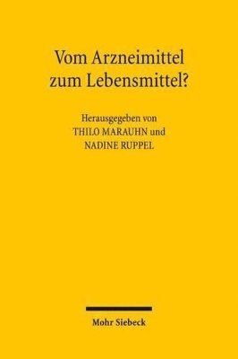 bokomslag Vom Arzneimittel zum Lebensmittel?