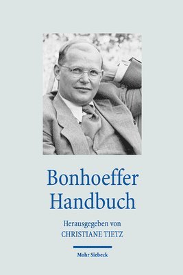 TBD, Christiane Tietz - Bonhoeffer Handbuch, Inbunden