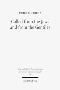 bokomslag Called from the Jews and from the Gentiles