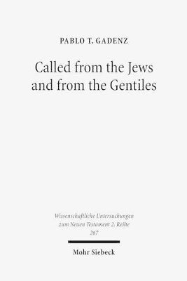 bokomslag Called from the Jews and from the Gentiles