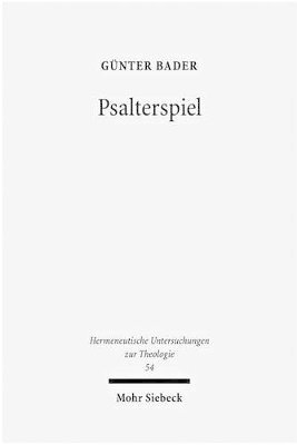 Günter Bader - Psalterspiel, Inbunden