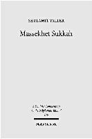 Shulamit Valler, Ph.D. Valler, Shulamit - Massekhet Sukkah, Inbunden