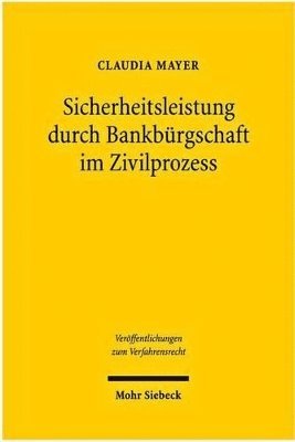 bokomslag Sicherheitsleistung durch Bankbrgschaft im Zivilprozess