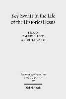 Key Events in the Life of the Historical Jesus