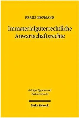 bokomslag Immaterialgterrechtliche Anwartschaftsrechte