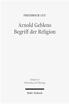 bokomslag Arnold Gehlens Begriff der Religion