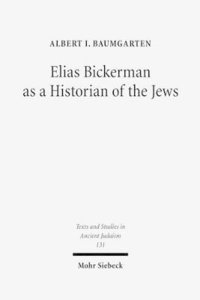 bokomslag Elias Bickerman as a Historian of the Jews