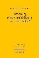 Enteignung ohne Entschdigung nach der EMRK? 1