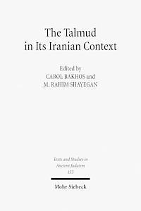The Talmud in Its Iranian Context 1