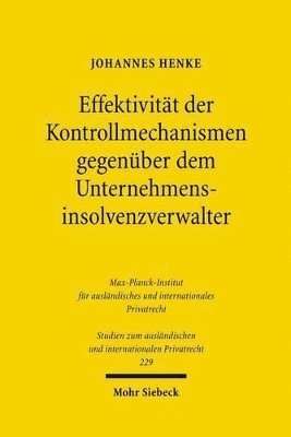 bokomslag Effektivitt der Kontrollmechanismen gegenber dem Unternehmensinsolvenzverwalter