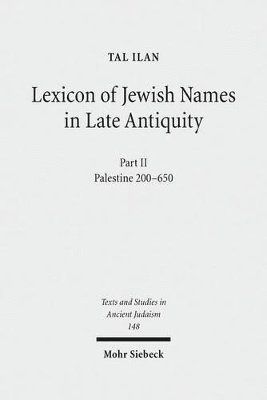 Tal Ilan - Lexicon of Jewish Names in Late Antiquity, Inbunden