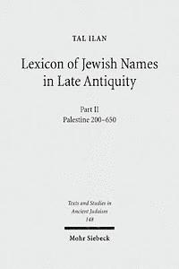 Lexicon of Jewish Names in Late Antiquity 1