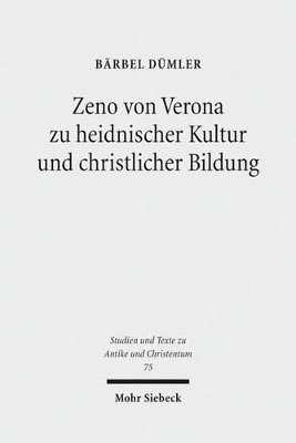 bokomslag Zeno von Verona zu heidnischer Kultur und christlicher Bildung