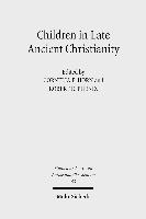 Children in Late Ancient Christianity 1