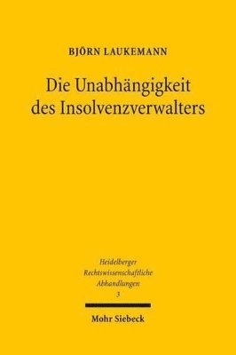 bokomslag Die Unabhngigkeit des Insolvenzverwalters