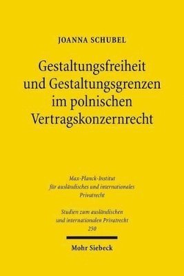 bokomslag Gestaltungsfreiheit und Gestaltungsgrenzen im polnischen Vertragskonzernrecht