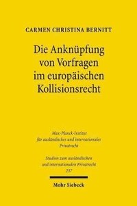 bokomslag Die Anknpfung von Vorfragen im europischen Kollisionsrecht