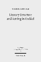 bokomslag Literary Structure and Setting in Ezekiel