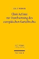 Class Actions zur Durchsetzung des europischen Kartellrechts 1