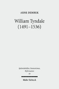 bokomslag William Tyndale (1491-1536)