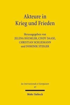 bokomslag Akteure in Krieg und Frieden