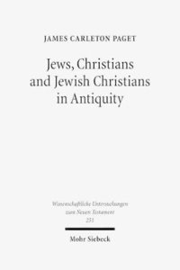 bokomslag Jews, Christians and Jewish Christians in Antiquity