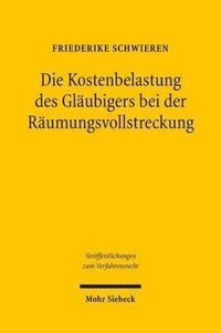 bokomslag Die Kostenbelastung des Glubigers bei der Rumungsvollstreckung