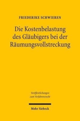 Die Kostenbelastung des Glubigers bei der Rumungsvollstreckung 1