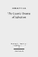 bokomslag The Cosmic Drama of Salvation