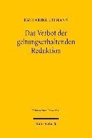 Das Verbot der geltungserhaltenden Reduktion