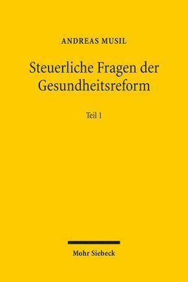 bokomslag Steuerliche Fragen der Gesundheitsreform