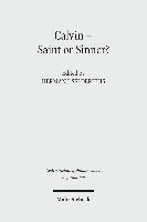 Calvin - Saint or Sinner? 1