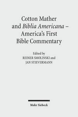 bokomslag Cotton Mather and Biblia Americana - America's First Bible Commentary