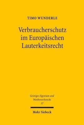 bokomslag Verbraucherschutz im Europischen Lauterkeitsrecht