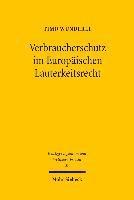 Verbraucherschutz im Europischen Lauterkeitsrecht 1