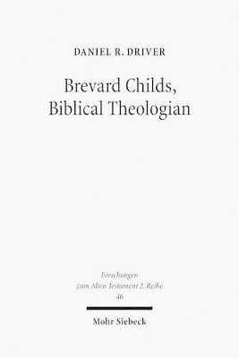 bokomslag Brevard Childs, Biblical Theologian