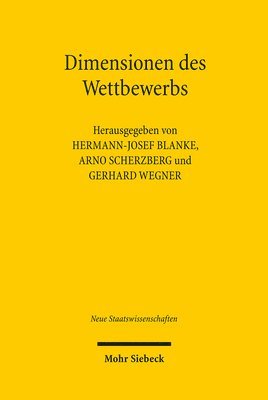 Jurgen Backhaus, Hermann-Josef Blanke - Dimensionen Des Wettbewerbs: Europaische Integration Zwischen Eigendynamik Und Politischer Gestaltung, Häftad