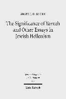 bokomslag The Significance of Yavneh and Other Essays in Jewish Hellenism