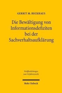 bokomslag Die Bewltigung von Informationsdefiziten bei der Sachverhaltsaufklrung