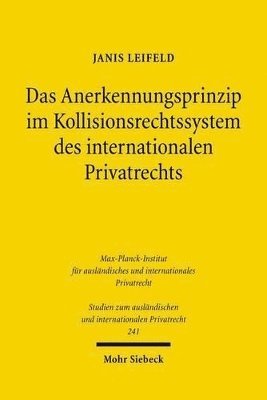 bokomslag Das Anerkennungsprinzip im Kollisionsrechtssystem des internationalen Privatrechts