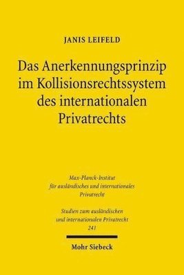 bokomslag Das Anerkennungsprinzip im Kollisionsrechtssystem des internationalen Privatrechts