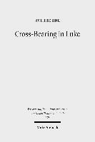 Cross-Bearing in Luke 1