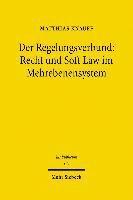 bokomslag Der Regelungsverbund: Recht und Soft Law im Mehrebenensystem