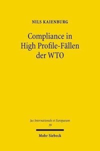 bokomslag Compliance in High Profile-Fllen der WTO