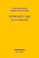 Selbstregulierung im Privatrecht