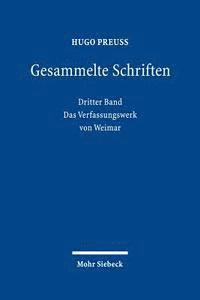 Hugo Preuß, Hugo Preuss, Detlef Lehnert, Christoph Müller, Dian Schefold, Christoph Muller - Gesammelte Schriften, Inbunden