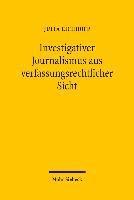 Investigativer Journalismus aus verfassungsrechtlicher Sicht 1