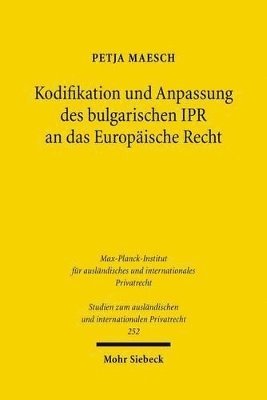 bokomslag Kodifikation und Anpassung des bulgarischen IPR an das Europische Recht